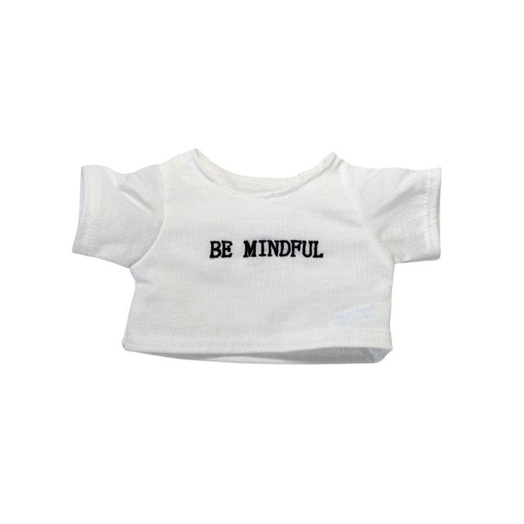 Be Mindful T-shirt for Meddy Teddy
