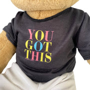 YOU GOT THIS t-shirt for Meddy Teddy